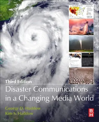 La comunicación de catástrofes en un mundo mediático cambiante - Disaster Communications in a Changing Media World