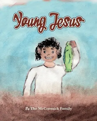 El joven Jesús - Young Jesus