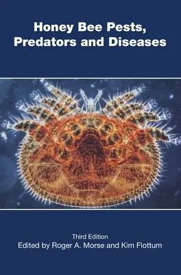 Plagas, depredadores y enfermedades de las abejas de la miel - Honey Bee Pests, Predators, and Diseases