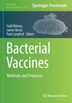 Vacunas bacterianas: Métodos y protocolos - Bacterial Vaccines: Methods and Protocols