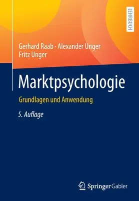 Psicología del mercado: Fundamentos y aplicación - Marktpsychologie: Grundlagen Und Anwendung