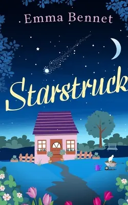 STARSTRUCK un romance conmovedor que te hará sentir bien y del que te enamorarás - STARSTRUCK a heartwarming, feel-good romance to fall in love with