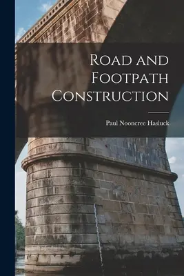 Construcción de carreteras y caminos peatonales - Road and Footpath Construction