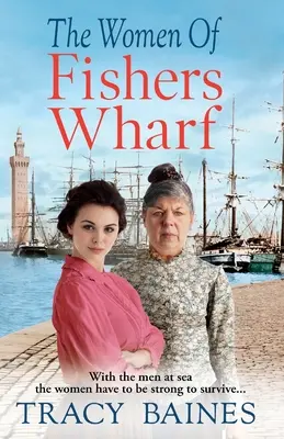 Las mujeres de Fishers Wharf - The Women of Fishers Wharf