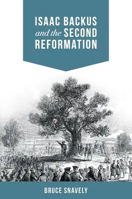 Isaac Backus y la Segunda Reforma - Isaac Backus and the Second Reformation