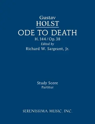 Oda a la muerte, H.144: Partitura de estudio - Ode to Death, H.144: Study score