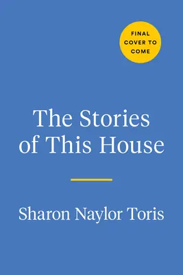 Las historias de esta casa: Un diario de lo que hace de nuestra casa un hogar - The Stories of This House: A Journal of What Makes Our House a Home