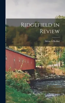 Ridgefield en perspectiva - Ridgefield in Review