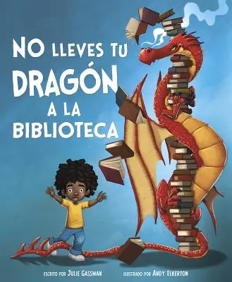 No Lleves Tu Dragn a la Biblioteca