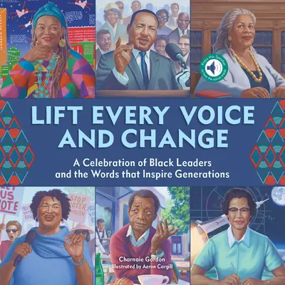 Levantad todas las voces y cambiad: A Sound Book: Una celebración de los líderes negros y las palabras que inspiran a las generaciones - Lift Every Voice and Change: A Sound Book: A Celebration of Black Leaders and the Words That Inspire Generations