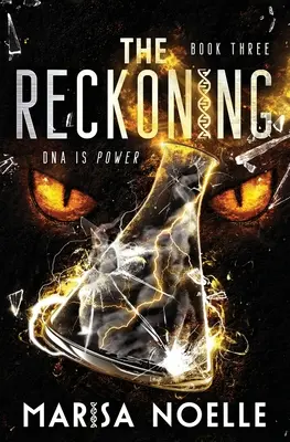 El ajuste de cuentas: The Unadjusteds libro 3 - The Reckoning: The Unadjusteds book 3