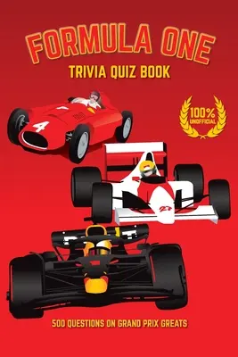 Libro de preguntas y respuestas sobre Fórmula 1 - Formula One Trivia Quiz Book