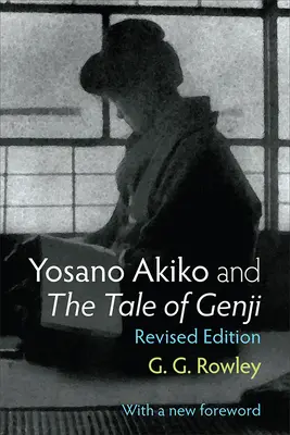 Yosano Akiko y el cuento de Genji: Volumen 28 - Yosano Akiko and the Tale of Genji: Volume 28