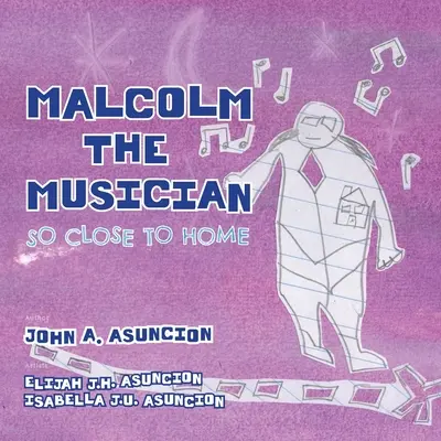 Malcolm el músico: Tan cerca de casa - Malcolm the Musician: So Close to Home