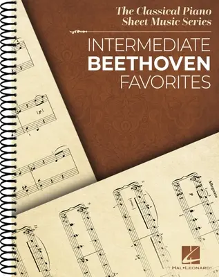 Favoritas de Beethoven Intermedio: Serie de partituras para piano clásico - Intermediate Beethoven Favorites: Classical Piano Sheet Music Series