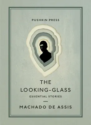 El espejo: Cuentos esenciales - The Looking-Glass: Essential Stories