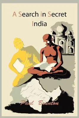 Una búsqueda en la India secreta - A Search in Secret India