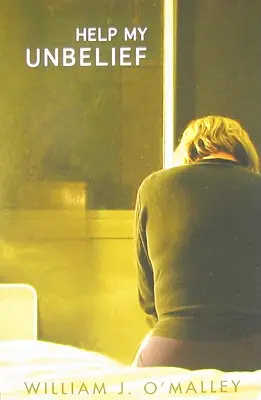 Ayuda a mi incredulidad - Help My Unbelief