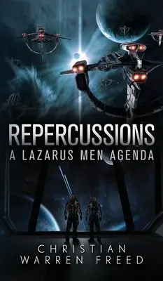 Repercusiones: Una Agenda de los Hombres Lázaro - Repercussions: A Lazarus Men Agenda