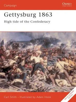 Gettysburg 1863: La marea alta de la Confederación - Gettysburg 1863: High Tide of the Confederacy