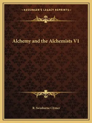 La Alquimia y los Alquimistas V1 - Alchemy and the Alchemists V1