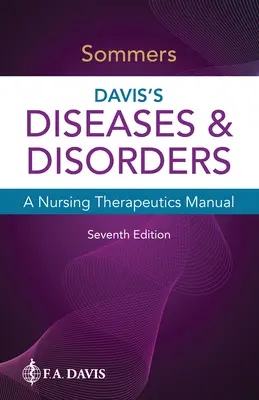 Enfermedades y trastornos de Davis: Manual terapéutico de enfermería - Davis's Diseases & Disorders: A Nursing Therapeutics Manual