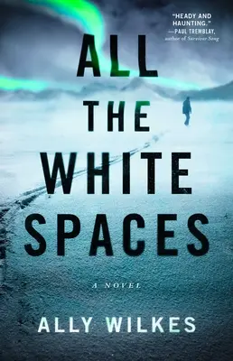 Todos los espacios en blanco - All the White Spaces