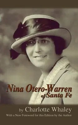 Nina Otero-Warren de Santa Fe - Nina Otero-Warren of Santa Fe