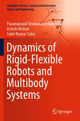 Dinámica de robots rígido-flexibles y sistemas multicuerpo - Dynamics of Rigid-Flexible Robots and Multibody Systems