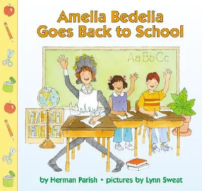 Amelia Bedelia vuelve al colegio - Amelia Bedelia Goes Back to School