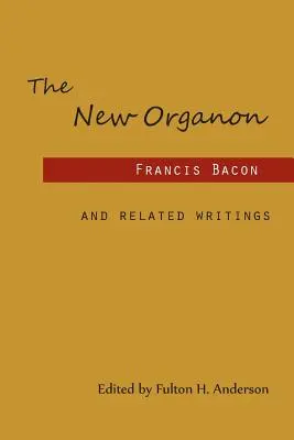 El Nuevo Organon y escritos relacionados - The New Organon and Related Writings