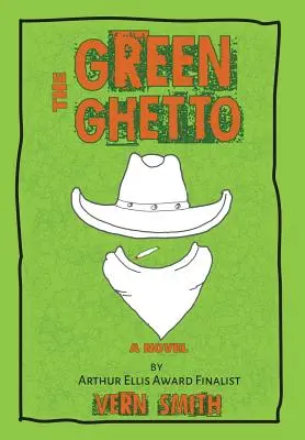 El gueto verde - The Green Ghetto