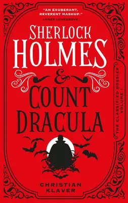 El Expediente Clasificado - Sherlock Holmes y el Conde Drácula - The Classified Dossier - Sherlock Holmes and Count Dracula