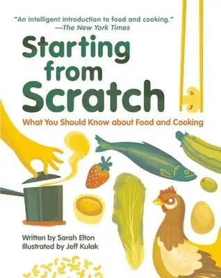 Empezar de cero: Lo que debe saber sobre alimentación y cocina - Starting from Scratch: What You Should Know about Food and Cooking