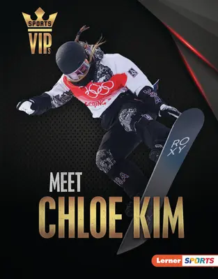 Conozca a Chloe Kim: La superestrella del snowboard - Meet Chloe Kim: Snowboarding Superstar