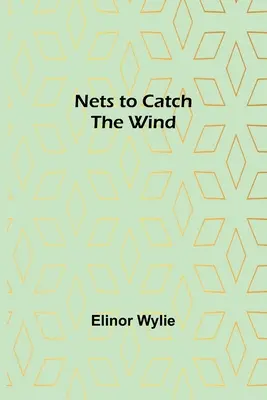 Redes para atrapar el viento - Nets to Catch the Wind