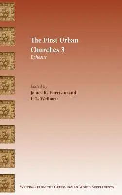 Las primeras iglesias urbanas 3: Éfeso - The First Urban Churches 3: Ephesus