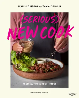 (Serio) Nuevo Cocinero: Recetas, consejos y técnicas - (Serious) New Cook: Recipes, Tips, and Techniques