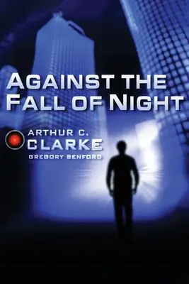 Contra la caída de la noche - Against the Fall of Night