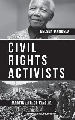 Activistas de los derechos civiles: Martin Luther King Jr. y Nelson Mandela - 2 Libros en 1 - Civil Rights Activists: Martin Luther King Jr. and Nelson Mandela - 2 Books in 1