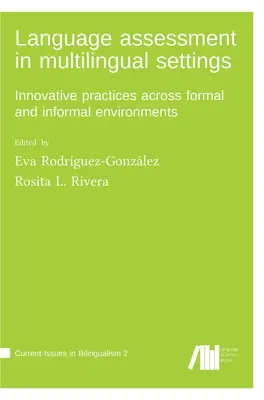 Evaluación lingüística en entornos multilingües - Language assessment in multilingual settings