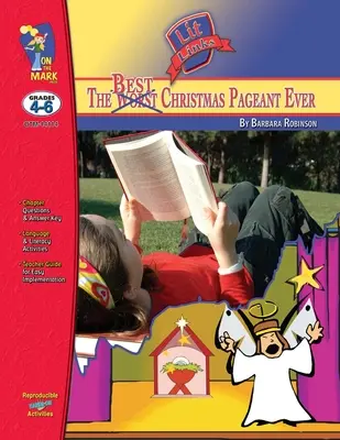 The Best Christmas Pageant Ever, de Barbara Robinson Lit Link Grados 4-6 - The Best Christmas Pageant Ever, by Barbara Robinson Lit Link Grades 4-6