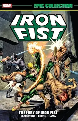 Iron Fist Epic Collection: La Furia del Puño de Hierro - Iron Fist Epic Collection: The Fury of Iron Fist