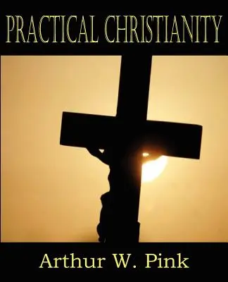 Cristianismo práctico - Practical Christianity