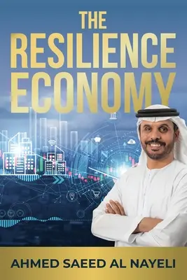 La economía de la resiliencia - The Resilience Economy