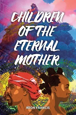 Hijos de la madre eterna - Children of the eternal mother