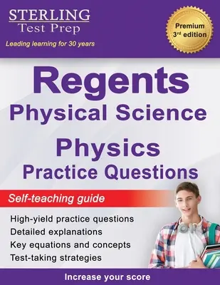 Preguntas de la práctica de la física de los regentes: New York Regents Physical Science Preguntas de Práctica de Física con Explicaciones Detalladas - Regents Physics Practice Questions: New York Regents Physical Science Physics Practice Questions with Detailed Explanations