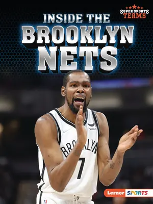 Dentro de los Brooklyn Nets - Inside the Brooklyn Nets