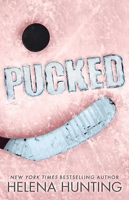 Pucked (Edición especial en rústica) - Pucked (Special Edition Paperback)