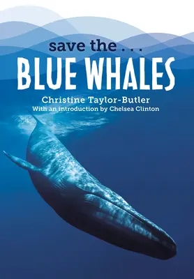 Salvar a las... ballenas azules - Save The...Blue Whales